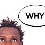 ANSWER YOUR ‘WHY?’